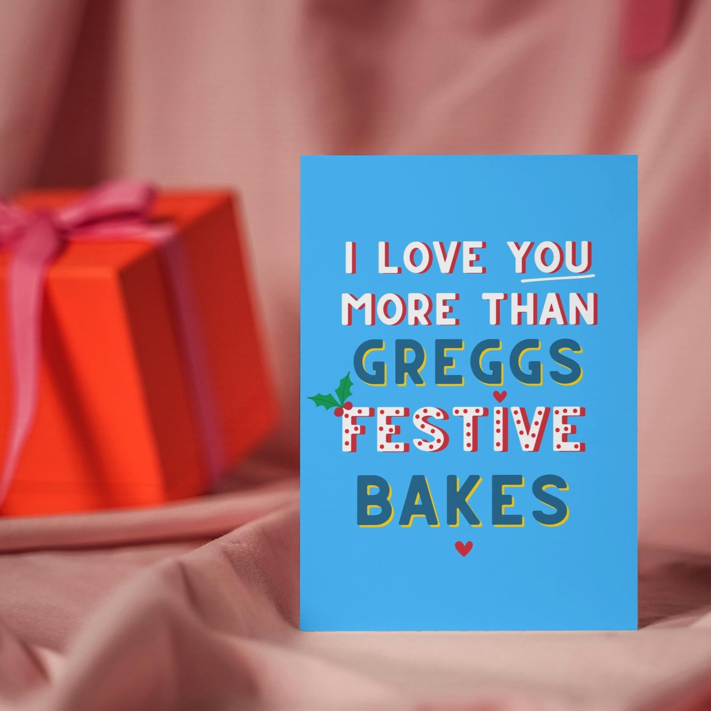 Greggs Delicious Festive Bake pasty Christmas Card Christmas Food For him for her for them for christmas for friends for all