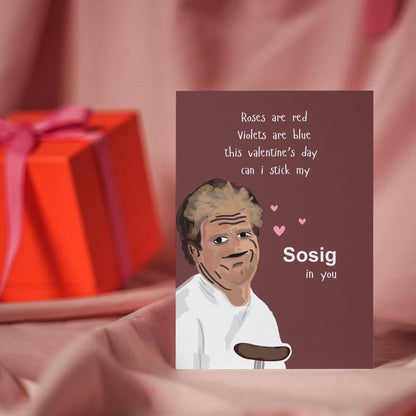 Hilarious Gordon Ramsay Valentine’s Card - SOSIG Meme - Perfect for Him & Her - Funny Love Card - Unique Gift for Partners