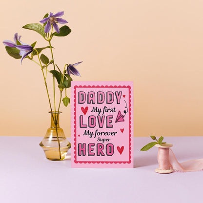 Cute Father's Day Card to Daddy from Kids - First Love Forever Superhero Design - father's day