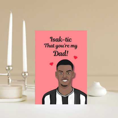 Alexander Isak Newcastle United Father's Day Card - Punny Toon Army King Card for Football Fans - Perfect Gift for Dad