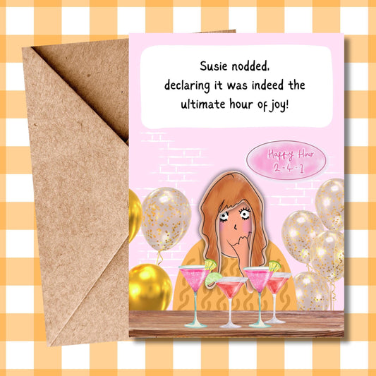 Funny Birthday Card - Comic Happy Hour Design - Cocktail Themed Card for Her - Humorous Birthday Card for Friends & family  Celebration Card