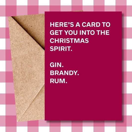 Funny Christmas Typographic Card - Get into the Holiday Spirit! Gin, Brandy, Rum - Humorous Greeting Card for Christmas