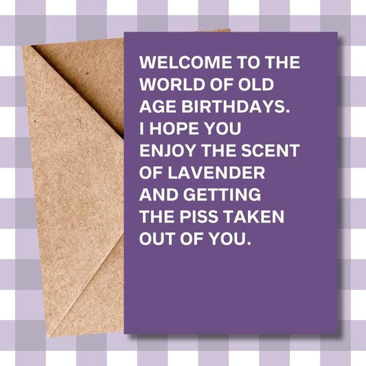 Hilarious Typographic Birthday Card | Old Age Gifts & Banter Joke | Funny Greeting Card for Adults