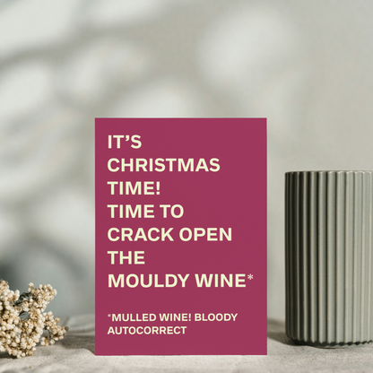 Funny Christmas Card - Autocorrect Mouldy Wine - Humorous Mulled Wine Joke Card - Xmas Greeting Card for Wine Lovers and Humour Fans
